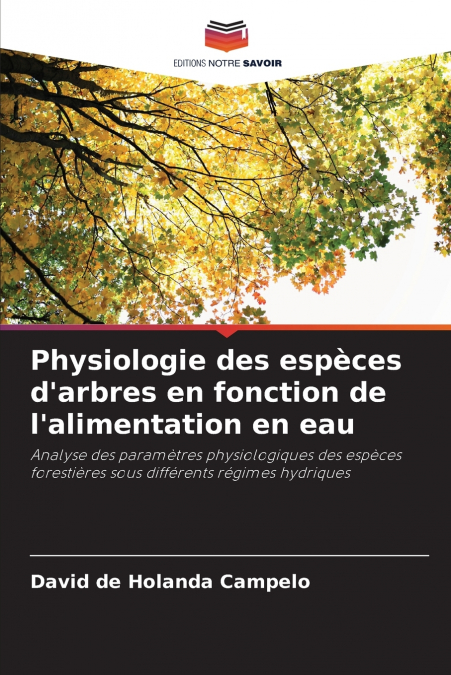 Physiologie des espèces d’arbres en fonction de l’alimentation en eau