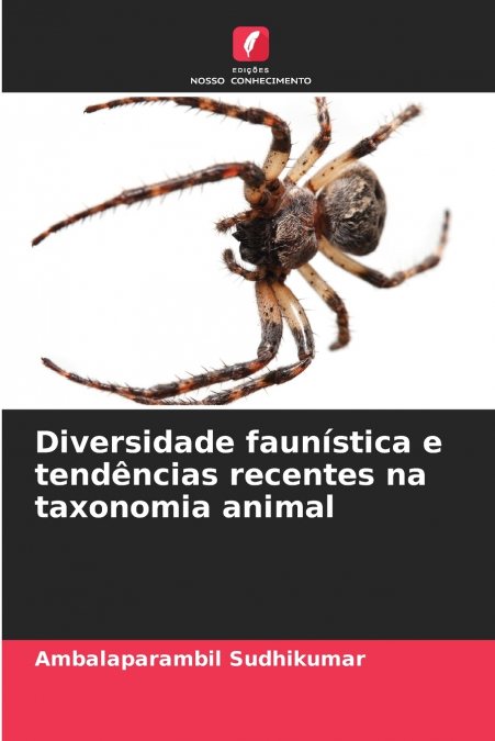 Diversidade faunística e tendências recentes na taxonomia animal