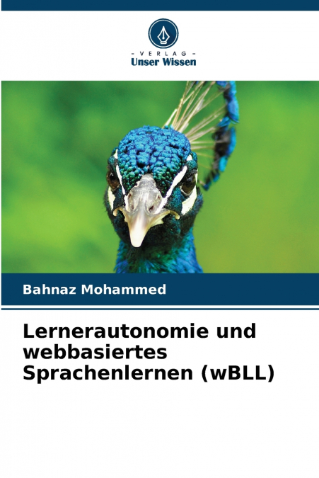 Lernerautonomie und webbasiertes Sprachenlernen (wBLL)