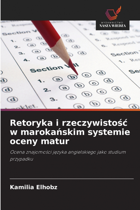 Retoryka i rzeczywistość w marokańskim systemie oceny matur
