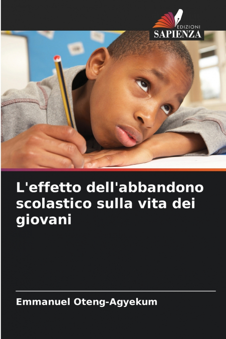 L’effetto dell’abbandono scolastico sulla vita dei giovani