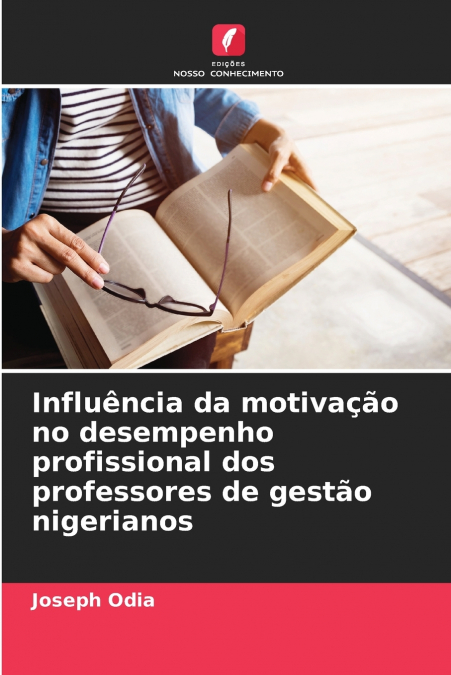 Influência da motivação no desempenho profissional dos professores de gestão nigerianos