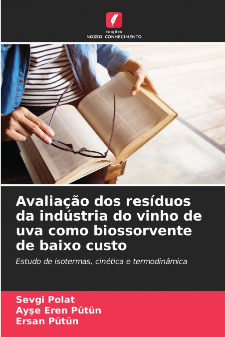 Avaliação dos resíduos da indústria do vinho de uva como biossorvente de baixo custo