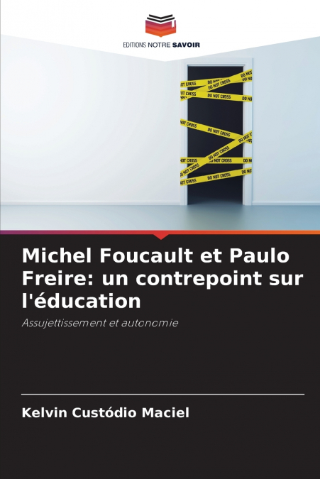 Michel Foucault et Paulo Freire