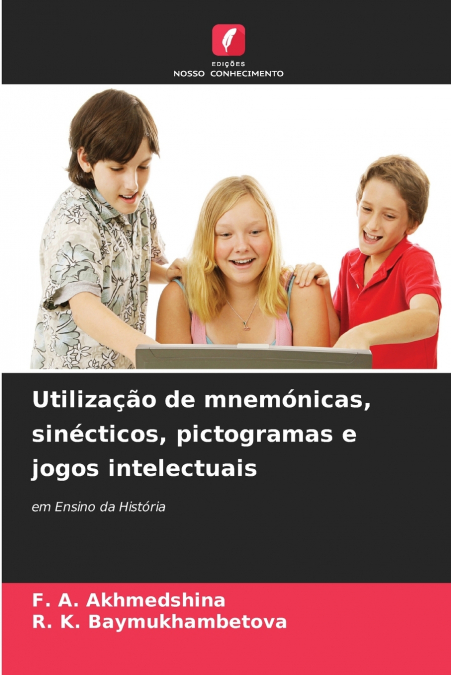 Utilização de mnemónicas, sinécticos, pictogramas e jogos intelectuais