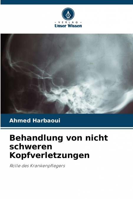 Behandlung von nicht schweren Kopfverletzungen