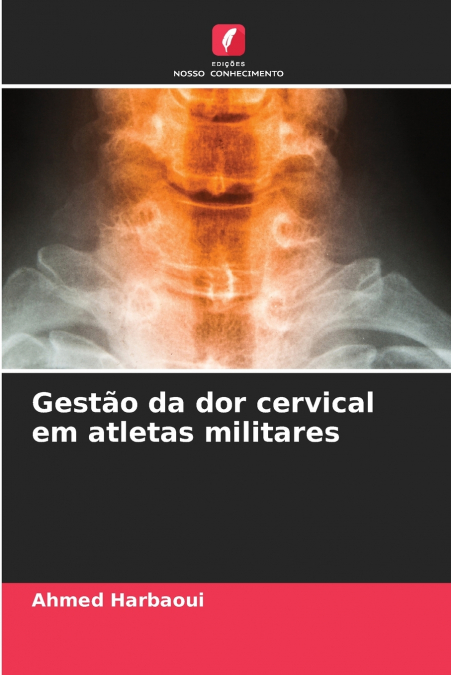 Gestão da dor cervical em atletas militares