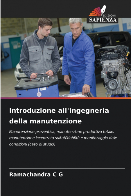 Introduzione all’ingegneria della manutenzione
