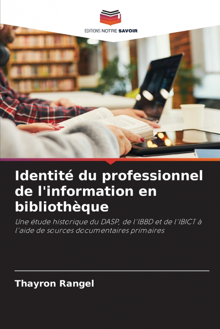 Identité du professionnel de l’information en bibliothèque
