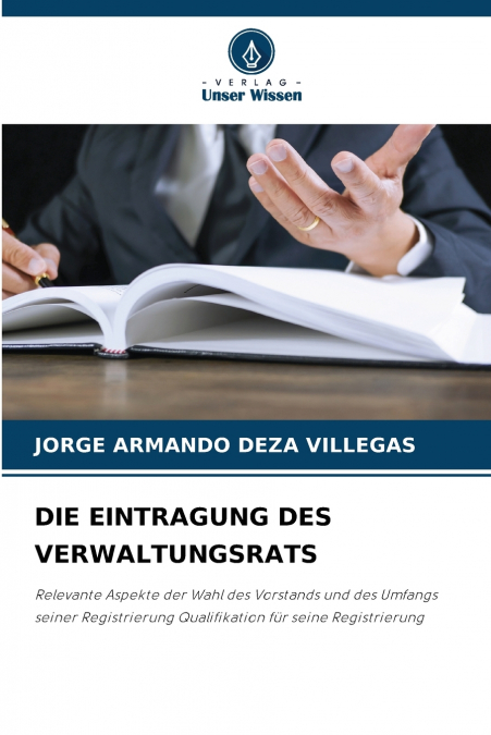 DIE EINTRAGUNG DES VERWALTUNGSRATS