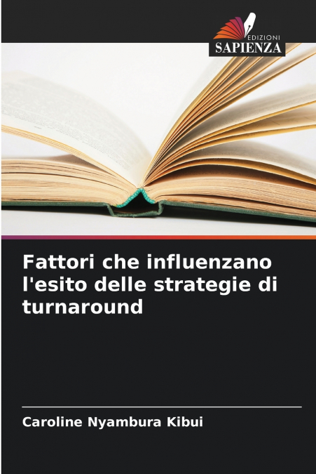 Fattori che influenzano l’esito delle strategie di turnaround