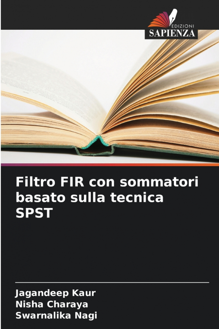 Filtro FIR con sommatori basato sulla tecnica SPST