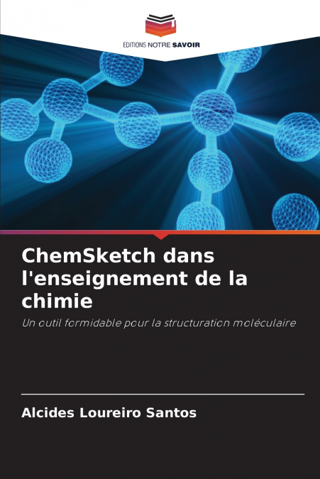 ChemSketch dans l’enseignement de la chimie