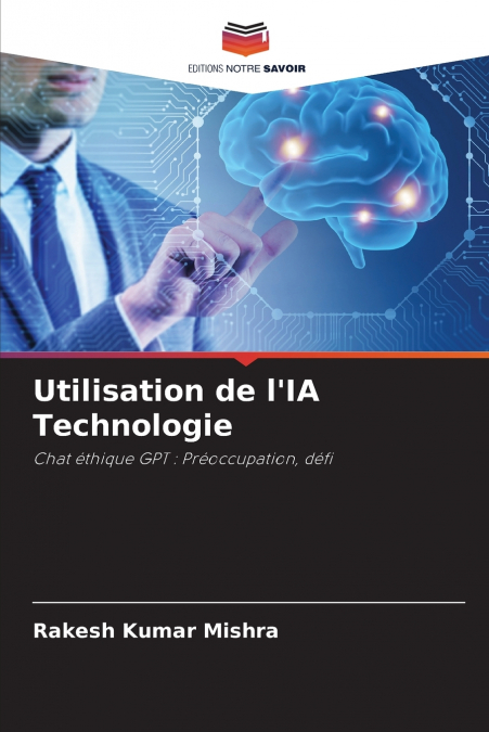 Utilisation de l’IA Technologie