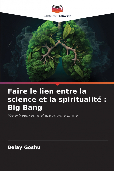 Faire le lien entre la science et la spiritualité