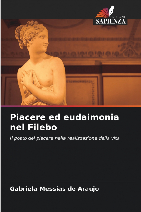 Piacere ed eudaimonia nel Filebo
