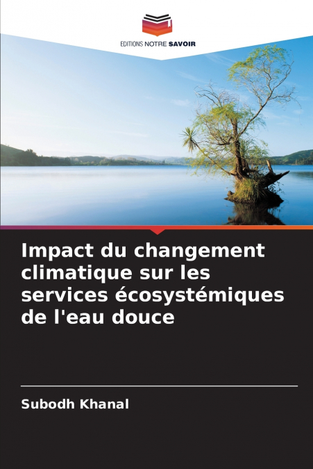 Impact du changement climatique sur les services écosystémiques de l’eau douce
