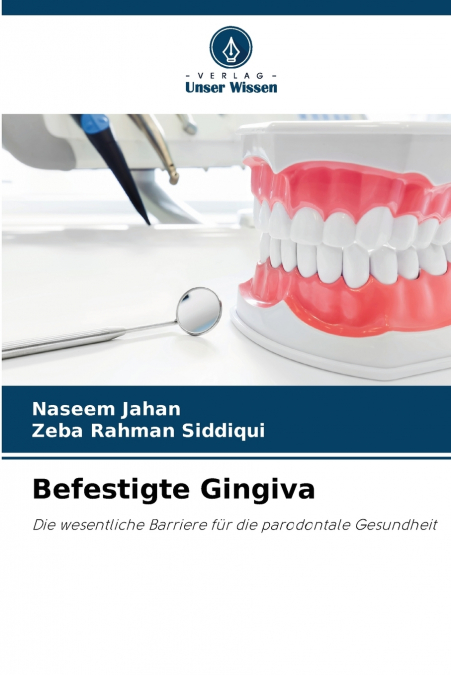Befestigte Gingiva