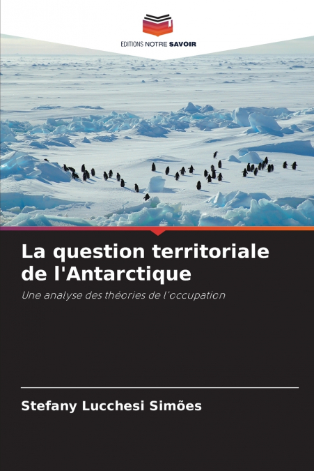 La question territoriale de l’Antarctique