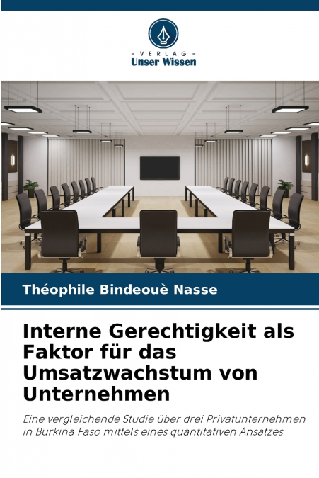 Interne Gerechtigkeit als Faktor für das Umsatzwachstum von Unternehmen