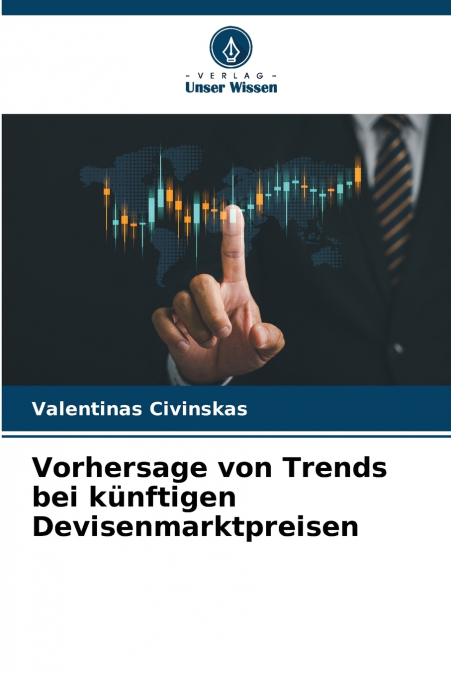 Vorhersage von Trends bei künftigen Devisenmarktpreisen