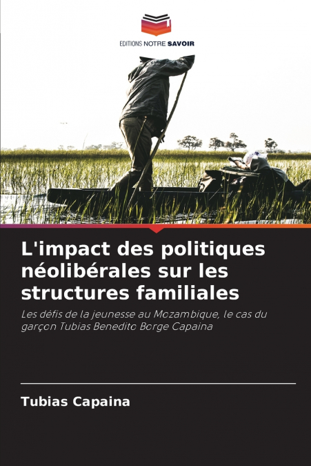 L’impact des politiques néolibérales sur les structures familiales