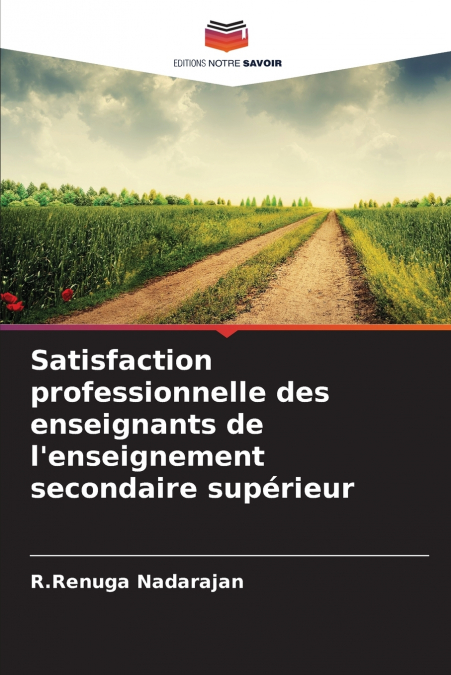 Satisfaction professionnelle des enseignants de l’enseignement secondaire supérieur