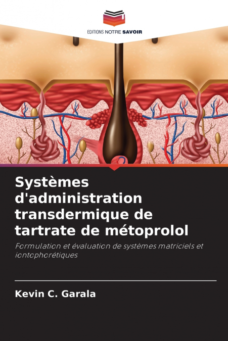 Systèmes d’administration transdermique de tartrate de métoprolol