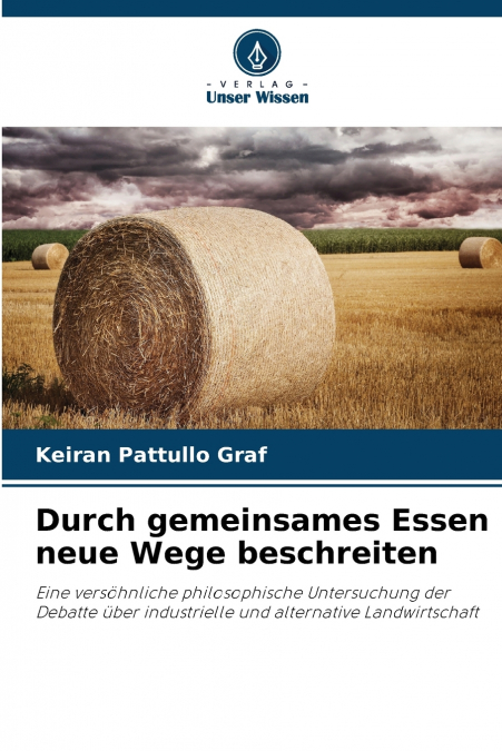 Durch gemeinsames Essen neue Wege beschreiten