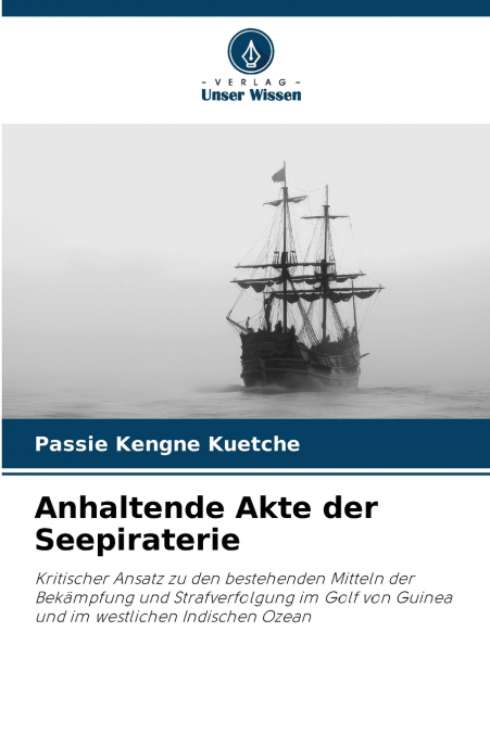 Anhaltende Akte der Seepiraterie