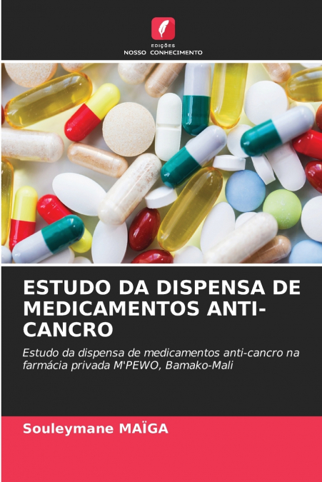 ESTUDO DA DISPENSA DE MEDICAMENTOS ANTI-CANCRO