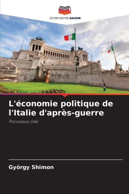 L’économie politique de l’Italie d’après-guerre
