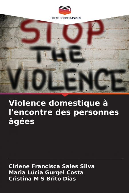 Violence domestique à l’encontre des personnes âgées