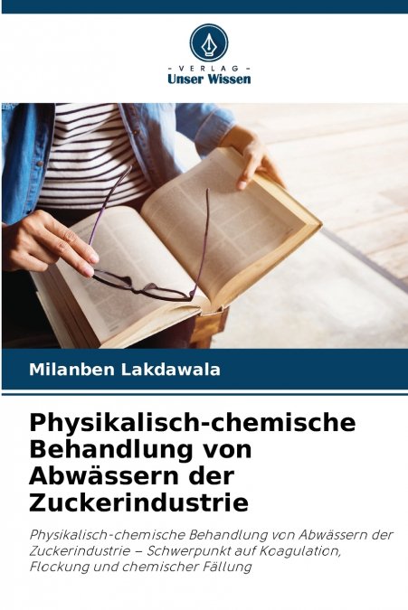 Physikalisch-chemische Behandlung von Abwässern der Zuckerindustrie