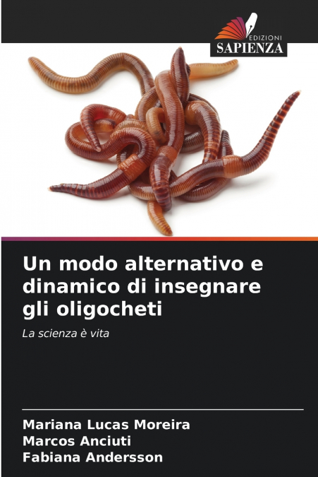 Un modo alternativo e dinamico di insegnare gli oligocheti
