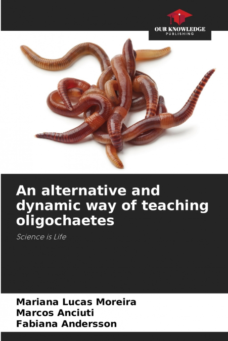 An alternative and dynamic way of teaching oligochaetes
