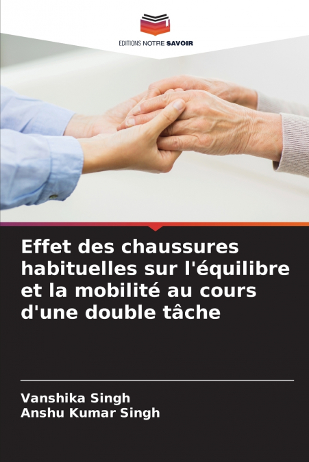 Effet des chaussures habituelles sur l’équilibre et la mobilité au cours d’une double tâche