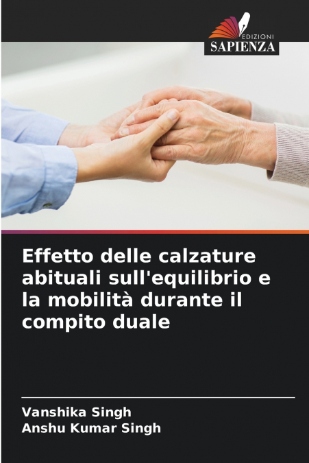 Effetto delle calzature abituali sull’equilibrio e la mobilità durante il compito duale