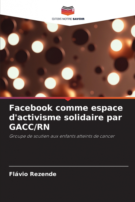 Facebook comme espace d’activisme solidaire par GACC/RN