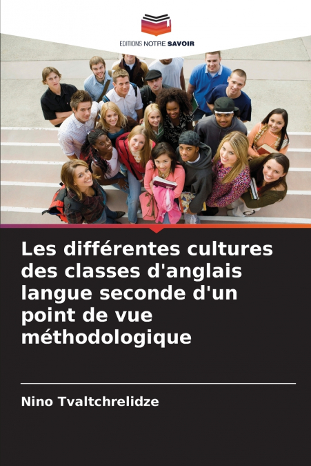 Les différentes cultures des classes d’anglais langue seconde d’un point de vue méthodologique