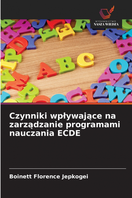 Czynniki wpływające na zarządzanie programami nauczania ECDE
