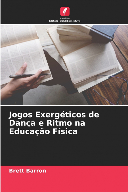 Jogos Exergéticos de Dança e Ritmo na Educação Física