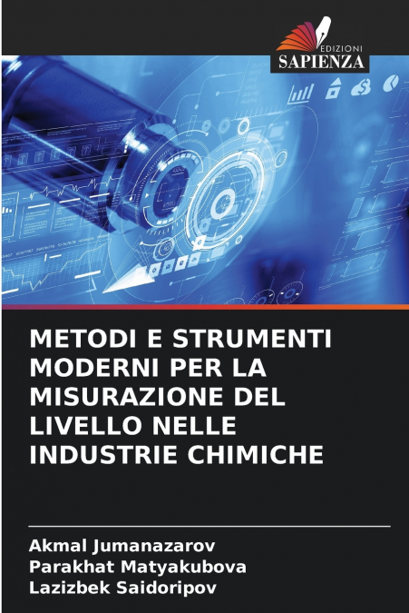 METODI E STRUMENTI MODERNI PER LA MISURAZIONE DEL LIVELLO NELLE INDUSTRIE CHIMICHE