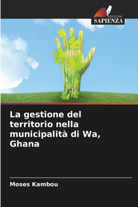 La gestione del territorio nella municipalità di Wa, Ghana