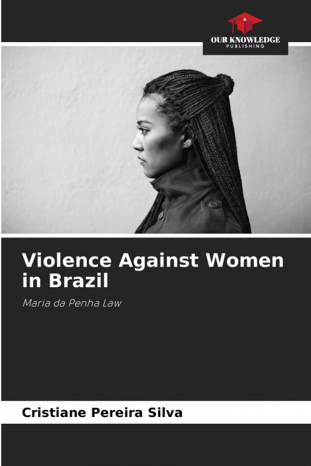 Violence Against Women in Brazil