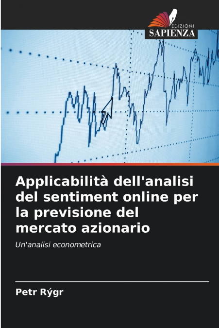 Applicabilità dell’analisi del sentiment online per la previsione del mercato azionario