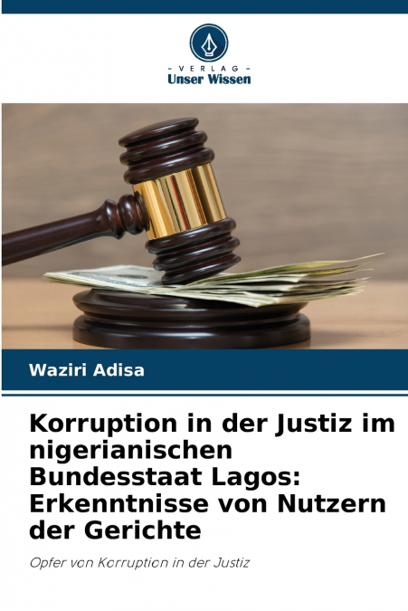 Korruption in der Justiz im nigerianischen Bundesstaat Lagos
