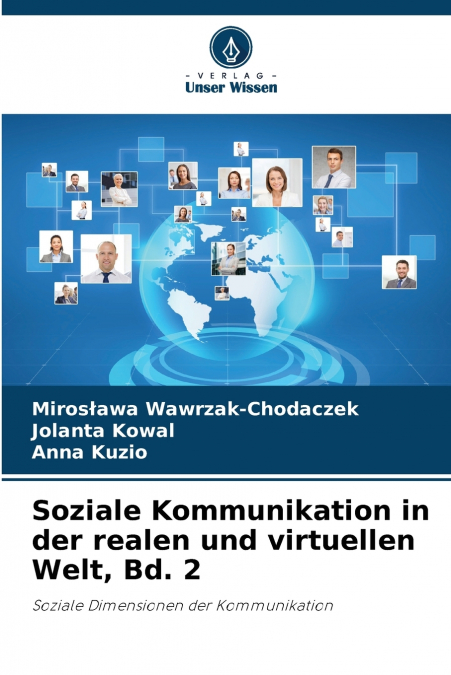 Soziale Kommunikation in der realen und virtuellen Welt, Bd. 2