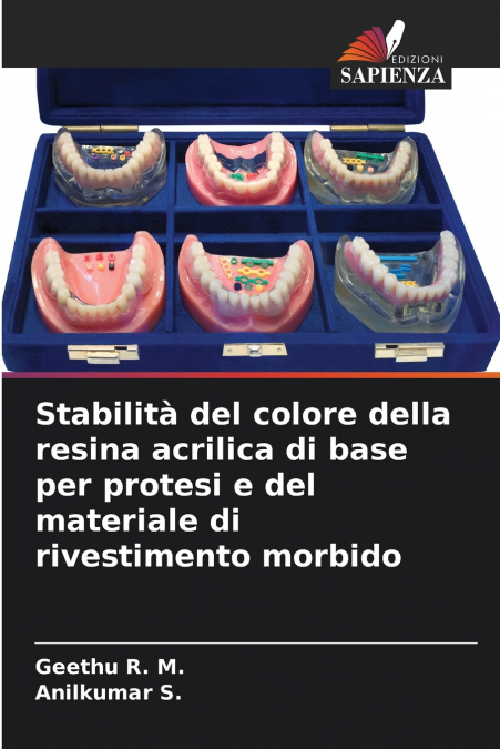 Stabilità del colore della resina acrilica di base per protesi e del materiale di rivestimento morbido