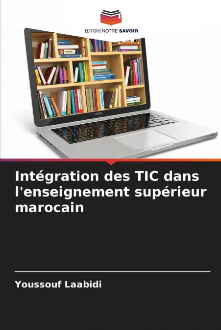 Intégration des TIC dans l’enseignement supérieur marocain
